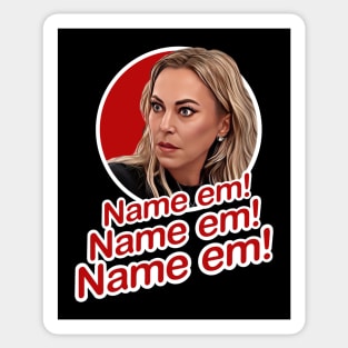 Name em - Sutton Stracke Real Housewives Sticker